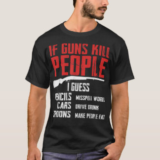 Wenn Geschütze Menschen töten 2ter Änderungsantrag T-Shirt