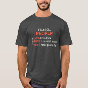 Wenn Gewehre Menschen töten, sind Pencils Gabel T-Shirt
