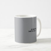 Wenn Golf einfach wäre, würden sie es Ihre Mutter Kaffeetasse (VorderseiteRechts)