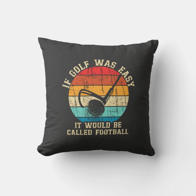 Wenn Golf war Easy Funny Golf Lover Geschenk Kissen (Vorderseite)