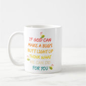 Wenn Gott einen Bug-Hintern leuchten lassen kann,  Kaffeetasse (Links)