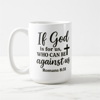 Wenn Gott für uns ist Römer 8:31 Christlicher Spru Kaffeetasse
