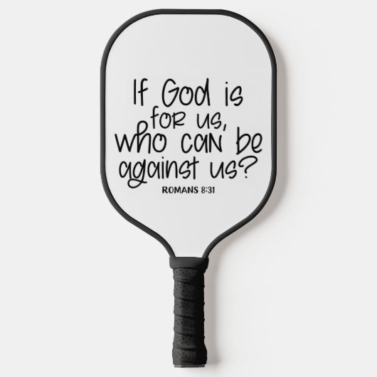 Wenn Gott für uns ist, wer kann gegen uns sein? Rö Pickleball Schläger (Vorderseite)