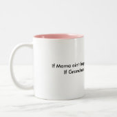 Wenn Großmutter nicht glücklicher… LAUF ist Zweifarbige Tasse (Links)