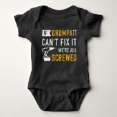Wenn Grumpa es nicht reparieren kann, sind wir all Baby Strampler (Vorderseite)