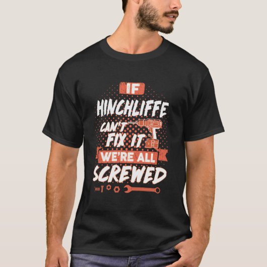Wenn HINCHLIFFE es nicht reparieren kann, sind wir T-Shirt (Vorderseite)
