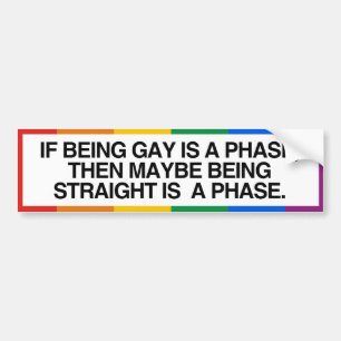 WENN HOMOSEXUELL SEIN NUR EINE PHASE IST -.png Autoaufkleber