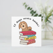 "Wenn Hunde Bücher geschrieben haben, eine lustige (Stehend Vorderseite)