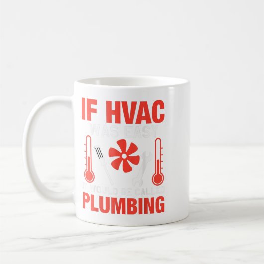 Wenn Hvac war einfach lustige Techniker Witz Desig Kaffeetasse (Links)