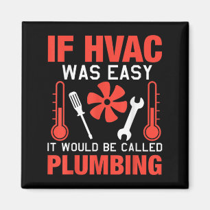 Wenn Hvac war einfach lustige Techniker Witz Desig Magnet