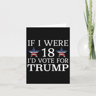 Wenn ich 18 wäre, stimme ich für Trump Funny Kids Karte