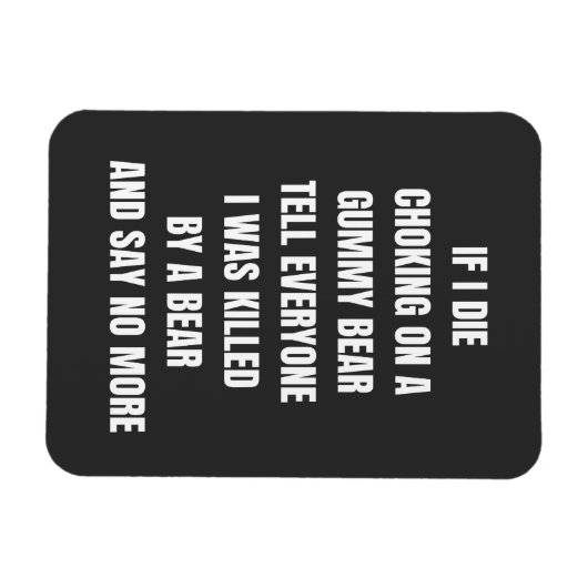 wenn ich an einem Gummibären die habe, sage es all Magnet (Horizontal)