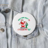 Wenn ich an Sie i-Touch mein Elf denke Button (Beispiel)