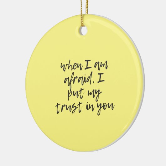 Wenn ich Angst habe%2C, vertraue ich Ihnen Keramik Ornament (Links)