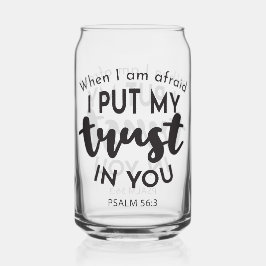 Wenn ich Angst habe, vertraue ich auf Ihre Zitate Dosenglas