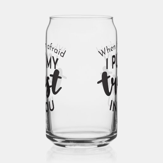 Wenn ich Angst habe, vertraue ich auf Ihre Zitate Dosenglas (Links)