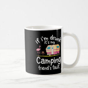 Wenn ich betrunken bin, ist es die Schuld meiner C Kaffeetasse