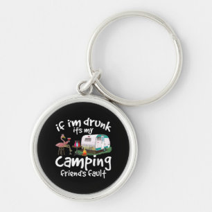 Wenn ich Betrunken bin, ist es mein Camping Friend Schlüsselanhänger