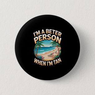 Wenn ich braun bin Vintage Palmenbaum Ocean Retro  Button