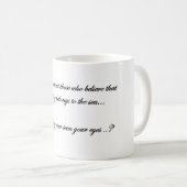 wenn ich deine schönen Augen sehe Kaffeetasse (VorderseiteRechts)
