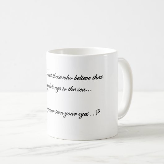 wenn ich deine schönen Augen sehe Kaffeetasse (VorderseiteRechts)