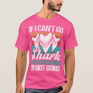 Wenn ich den Zackenjäger sammeln kann T-Shirt