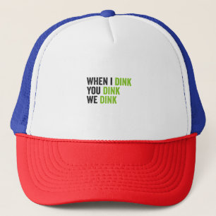 Wenn ich dich trinke, trinken wir lustige Pickleba Truckerkappe