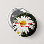 Wenn ich die Welt anordne, werde ich Button (Vorne & Hinten)