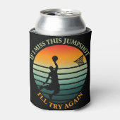 Wenn ich diesen Sprung verpassen sollte, versuche  Dosenkühler (Kanne Vorderseite)