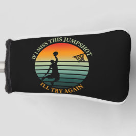 Wenn ich diesen Sprung verpassen sollte, versuche  Golf Headcover