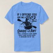 Wenn ich dir das Rafting von Kajak Paddling Kanu R T-Shirt (Design vorne)