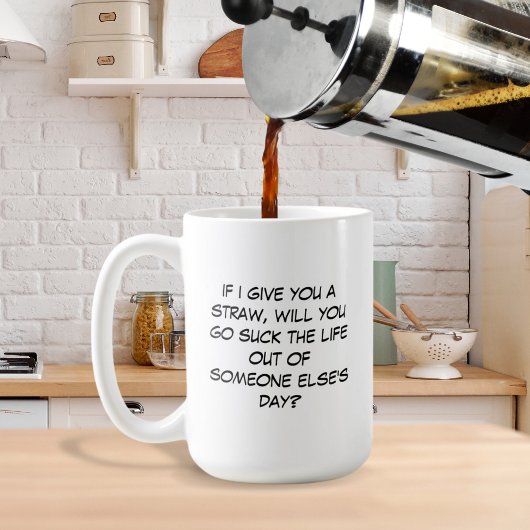 Wenn ich dir einen Strohhalmbecher gebe Kaffeetasse