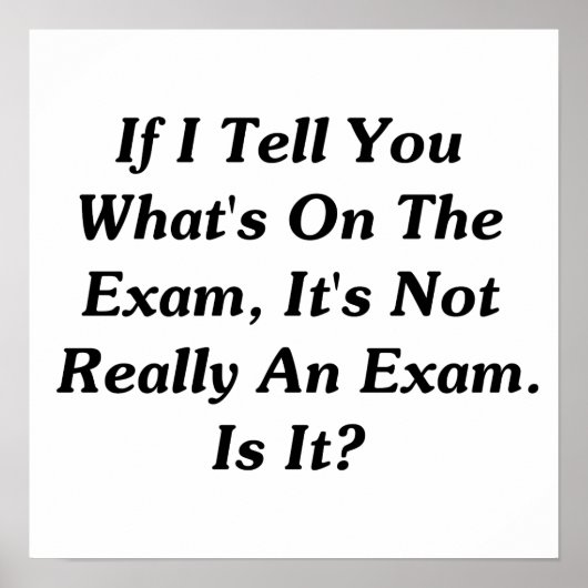 Wenn ich dir sage, was auf der Prüfung ist Poster (Vorne)