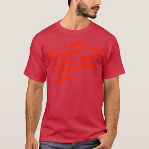 Wenn ich durch die Tür Kenny Loggins T-Shirt