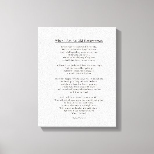 Wenn ich eine alte Horsefrau bin III Leinwanddruck (Vorderseite)