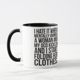 Wenn ich eine Frau mental ausziehe, tritt meine CD Tasse