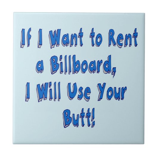 Wenn ich eine Reklametafel Gewollt habe Fliese (Vorderseite)