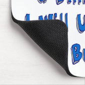 Wenn ich eine Reklametafel Gewollt habe Mousepad (Ecke)