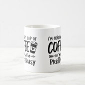 Wenn ich eine Tasse Kaffee halte, bin ich Hübsch b (Mittel)