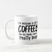 Wenn ich eine Tasse Kaffee halte, bin ich Hübsch b (Links)