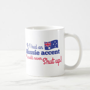 wenn ich einen australischen Akzent hatte, würde Kaffeetasse