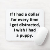 Wenn ich einen Dollar hätte Mousepad (Mit Mouse)