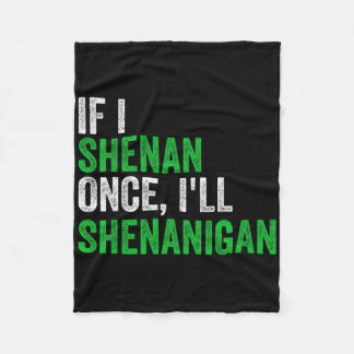 Wenn ich einmal herumalbere, werde ich den St. Pat Fleecedecke