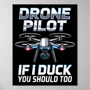 Wenn ich Enten-Drohne viel Drohnen-Operator Rc Qua Poster