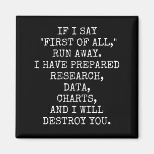 Wenn ich erstens sage, laufen Sie weg, Magnet