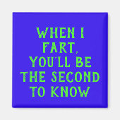 Wenn ich Furz Magnet (Vorne)
