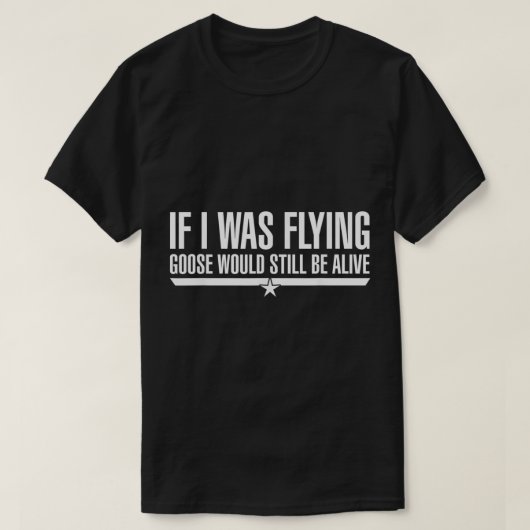 Wenn ich Gans fliegen würde noch leben T-Shirt (Design vorne)