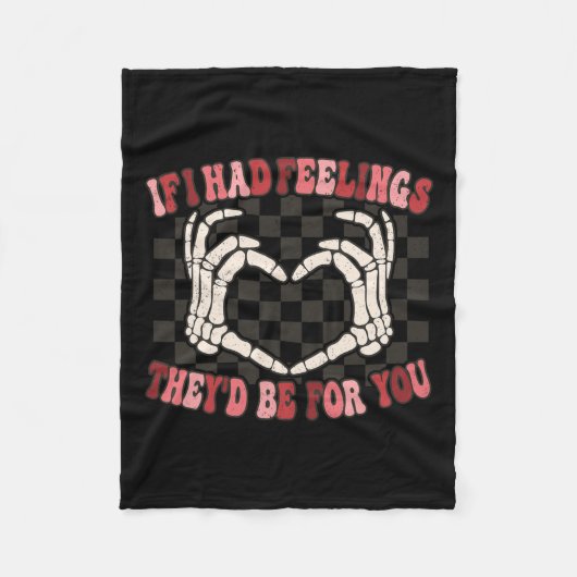 Wenn ich Gefühle hätte, wären sie für dich Skeleto Fleecedecke (Vorderseite)