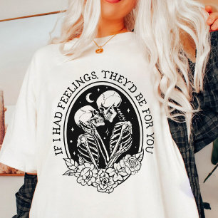 Wenn ich Gefühle hätte, wären sie für dich Valenti T-Shirt