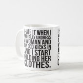 Wenn ich geistlich eine Frau ausziehe, tritt mein Kaffeetasse (Vorderseite Links)